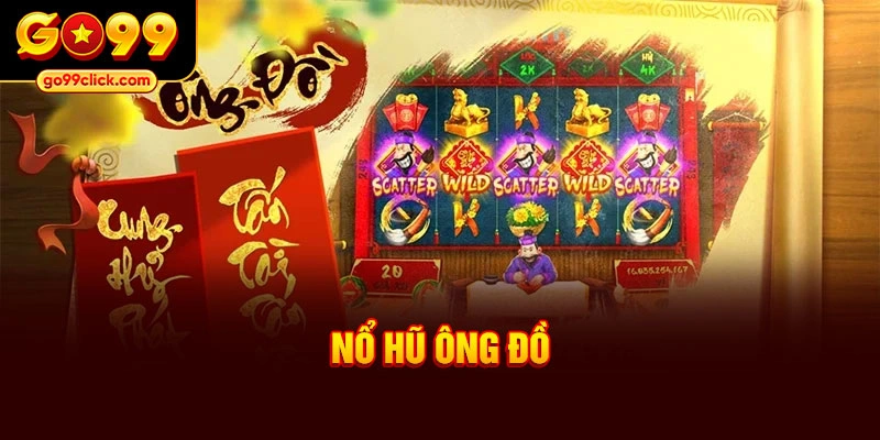 Nổ hũ Ông Đồ